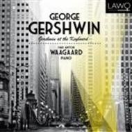 Gershwin at the Keyboard | Lawo Classics LWC1021