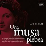 Una Musa Plebea: Everyday Music from Renaissance Italy | Raumklang RK2410