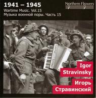 Wartime Music Vol.15: Igor Stravinsky | Northern Flowers NFPMA9995