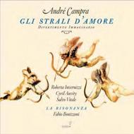 Campra - Gli strali d�Amore: Divertimento Immaginario