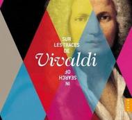 In Search of Vivaldi: Operas, Sacred Music, Concertos