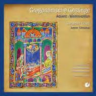 Gregorian Chant: Christmas & Advent
