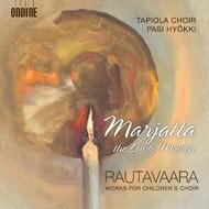 Rautavaara - Marjatta, the Lowly Maiden (Works for Childrens Choir) | Ondine ODE11692