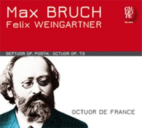 Bruch - Septet / Weingartner - Octet | Calliope CAL1103RSK