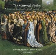 The Martyred Virgins: A Gregorian memorial to female victims of violence