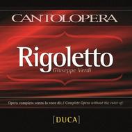 Verdi - Rigoletto (complete, without Duke voice) | Cantolopera HLCD9118