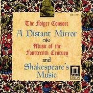 A Distant Mirror: Music of the 14thC & Shakespeares Music | Delos DE1003