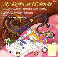 My Keyboard Friends: Piano Music of Richard Rodney Bennett and William Walton