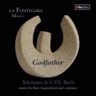 Godfather: Music by Telemann and CPE Bach for flute, harpsichord and continuo