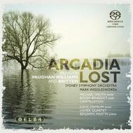 Arcadia Lost: Music of Vaughan Williams & Britten  | Melba MR301131