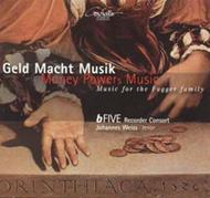 Money � Powers � Music: Music for the Fugger Family