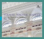 R Strauss / Mahler / Wagner - A Cappella Works | BR Klassik 900503