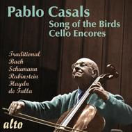 Pablo Casals: Song of the Birds / Cello Encores | Alto ALC1193