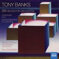 Tony Banks - Six Pieces for Orchestra | Naxos 8572986
