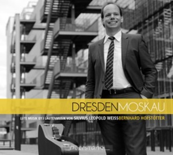 Dresden-Moskau: Lute music of Silvius Weiss