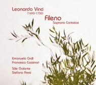 Leonardo Vinci - Fileno (Soprano Cantatas) | Pan Classics PC10266
