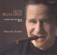Villa-Lobos - Complete Solo Piano Works Vol.2 | Quartz QTZ2092