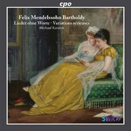 Mendelssohn - Lieder ohne Worte, Variations serieuses | CPO 7775192