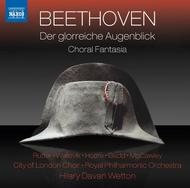 Beethoven - Der glorreiche Augenblick, Choral Fantasia | Naxos 8572783
