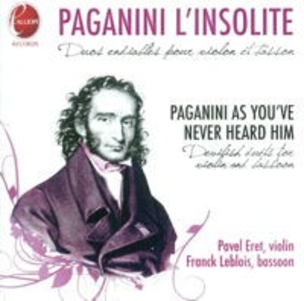Paganini linsolite: Paganini as youve never heard him | Calliope CAL1206RSK