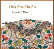 Division-Musick: The Art of Diminution in England in the 17th century