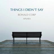 Ronald Corp - Things I Didnt Say | Stone Records ST0185