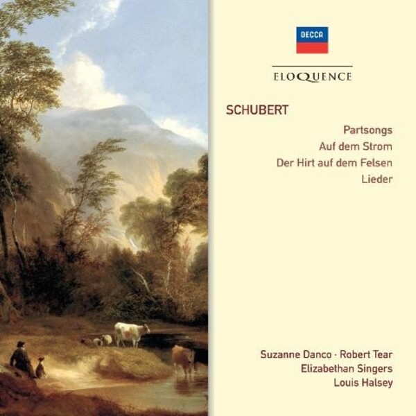 Schubert - Auf dem Strom, Der Hirt auf dem Felsen, Partsongs & Lieder | Australian Eloquence ELQ4802157