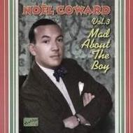 Nol Coward vol.3 - Mad about the Boy | Naxos - Nostalgia 8120623