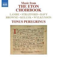 Music from the Eton Choirbook | Naxos 8572840