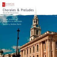 David Bowerman - Chorales & Preludes | Champs Hill Records CHRCD038