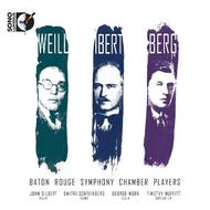 Baton Rouge Symphony Chamber Players: Weill / Ibert / Berg | Sono Luminus DSL92161