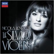 Nicola Benedetti: The Silver Violin | Decca 4783529