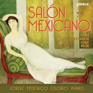 Jorge Federico Osorio: Salon Mexicano | Cedille Records CDR90000132