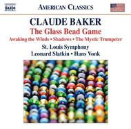 Claude Baker - The Glass Bead Game & other works | Naxos - American Classics 8559642