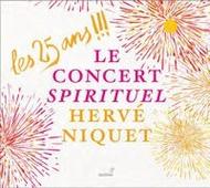 Le Concert Spirituel: A 25th Anniversary Celebration | Glossa GCD921626