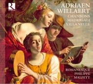 Adriaen Willaert - Chansons, Madrigali, Villanelle | Ricercar RIC331