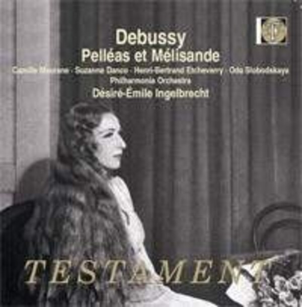Debussy - Pelleas et Melisande | Testament SBT31484
