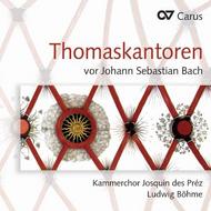 Thomaskantors before J S Bach | Carus CAR83342