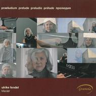 Ulrike Fendel: Prelude | Gramola 98953