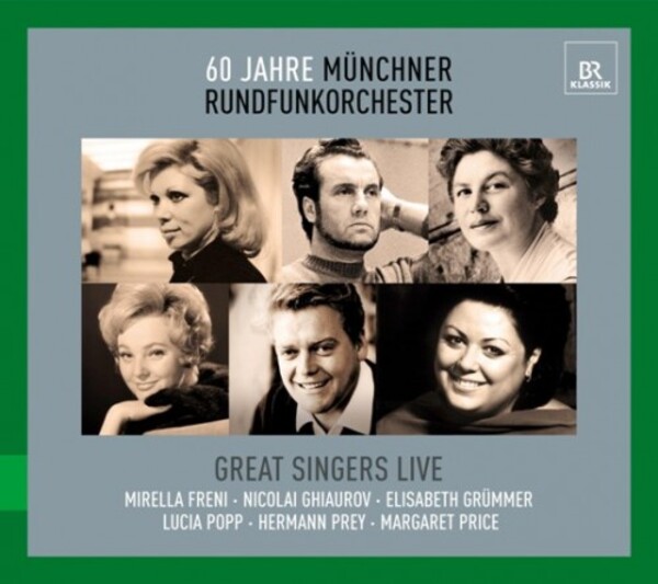 Great Singers Live: 60th Anniversary of the Munchner Rundfunkorchester
