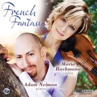 Maria Bachmann: French Fantasy | Bridge BRIDGE9394