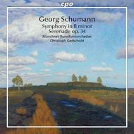 Georg Schumann - Symphony in B minor, Serenade Op.34 | CPO 7774642