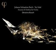 J S Bach - Sei Solo (Sonatas & Partitas for Violin)