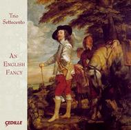 Trio Seccento: An English Fancy