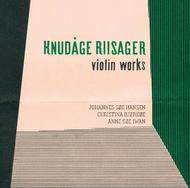 Knudage Riisager - Violin Works | Dacapo 6220594
