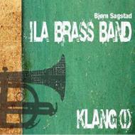 Ila Brass Band: Klang(!)