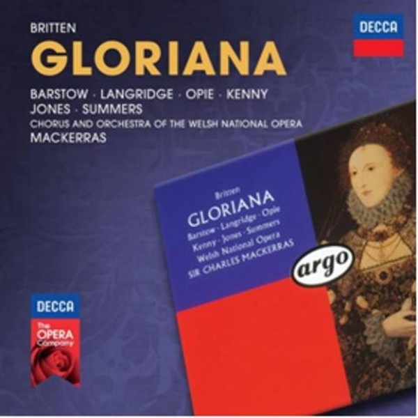 Britten - Gloriana | Decca - The Opera Company 4785269