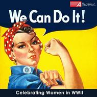 We Can Do It! Celebrating Women in WWII | Altissimo ALT72022