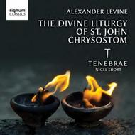 Alexander Levine - The Divine Liturgy of St John Chrysostom | Signum SIGCD316