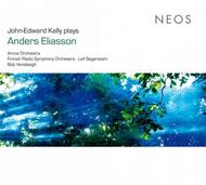 John-Edward Kelly plays Anders Eliasson | Neos Music NEOS11301
